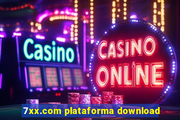 7xx.com plataforma download